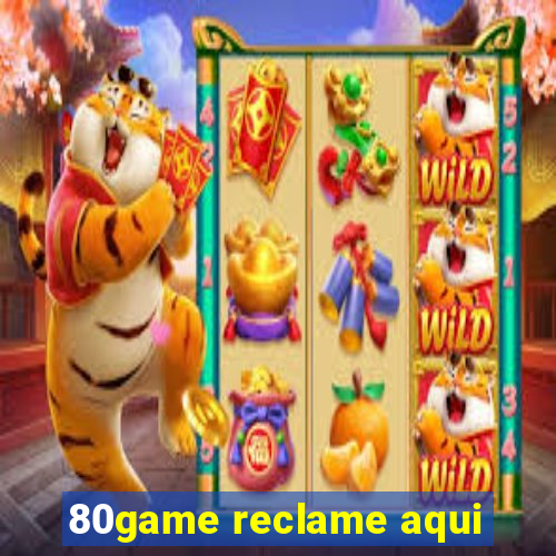 80game reclame aqui